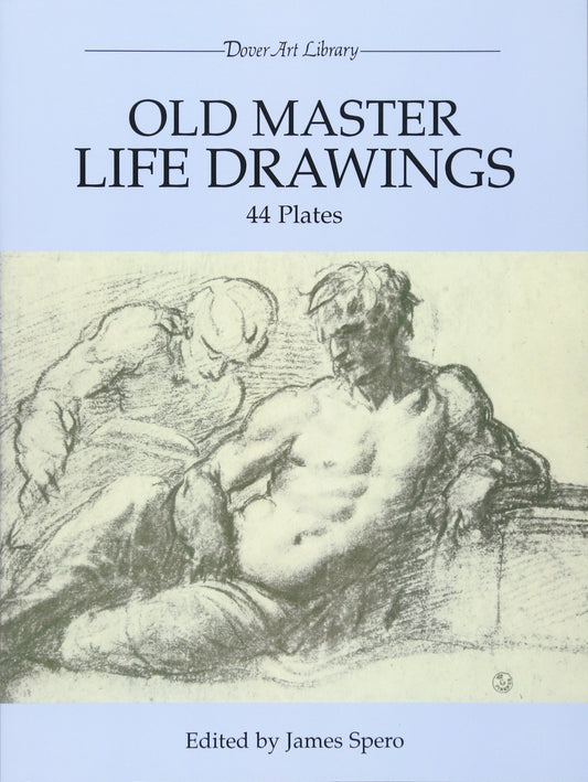 Old Master Life Drawings: 44 Plates (Dover Fine Art, History of Art)