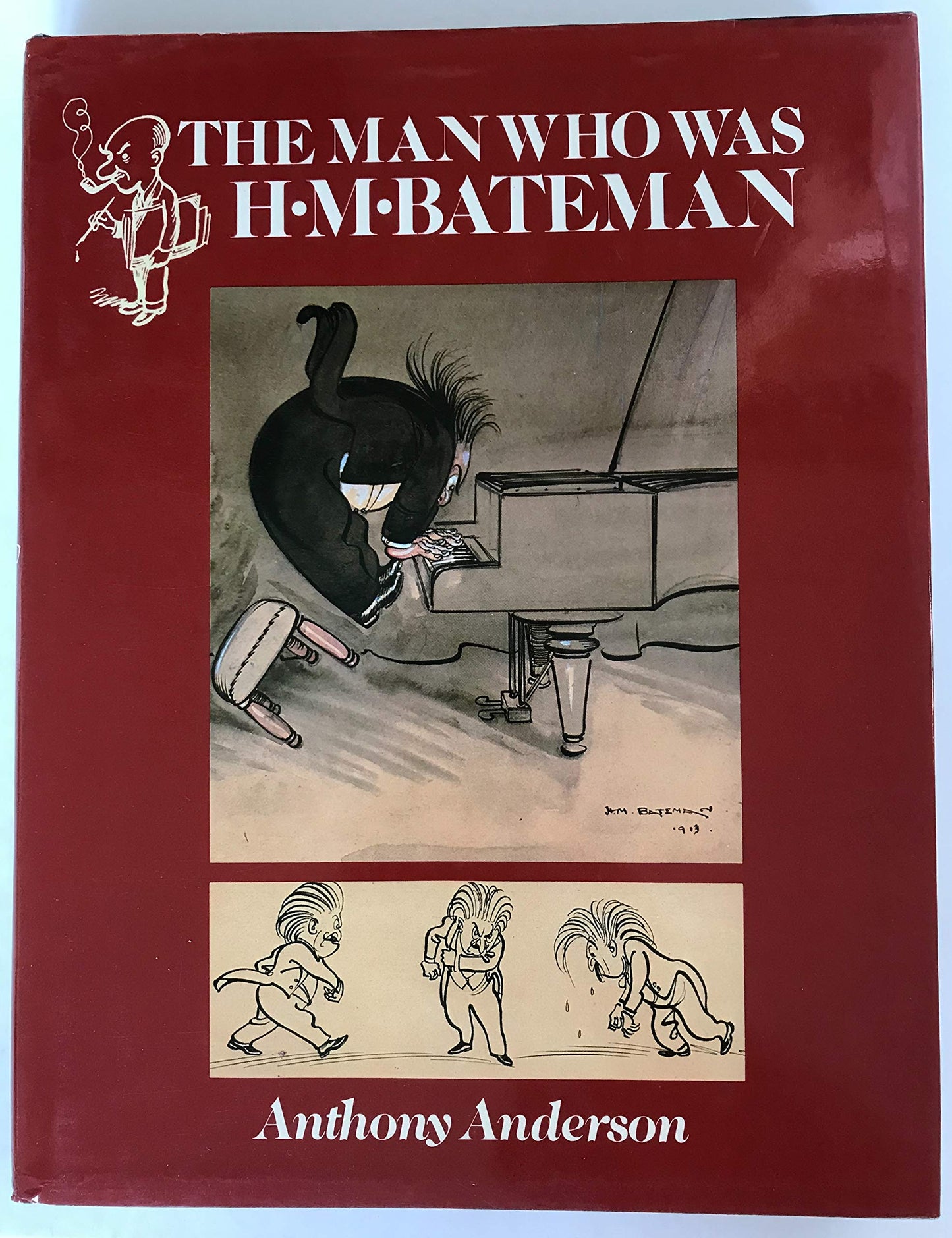 The man who was H.M. Bateman book cover