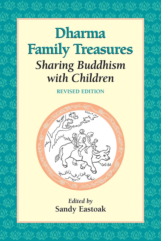 Dharma Family Treasures: Sharing Buddhism with Children