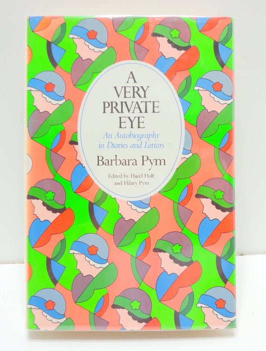 A Very Private Eye: An Autobiography in Diaries and Letters book cover