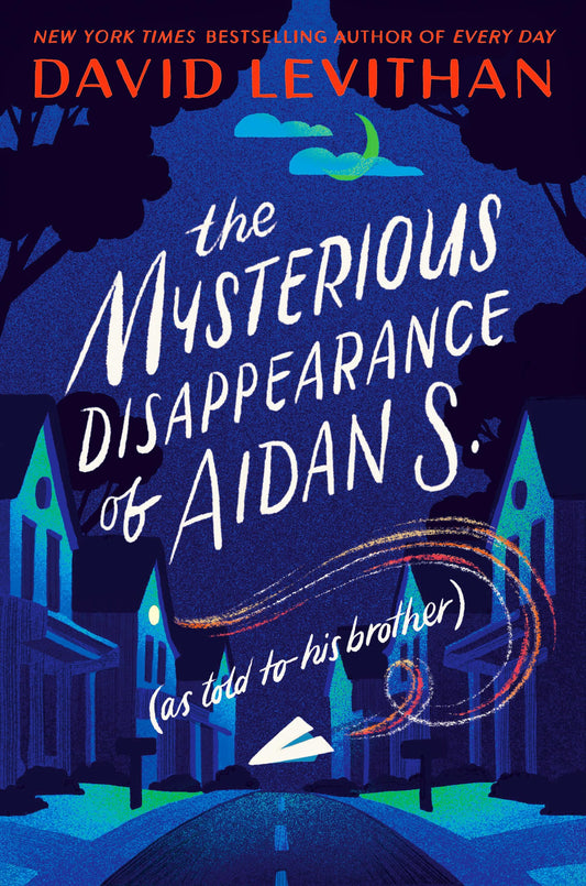 Mysterious Disappearance of Aidan S. (as Told to His Brother) book cover