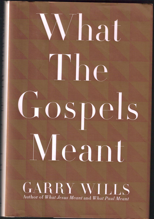 What the Gospels Meant book cover