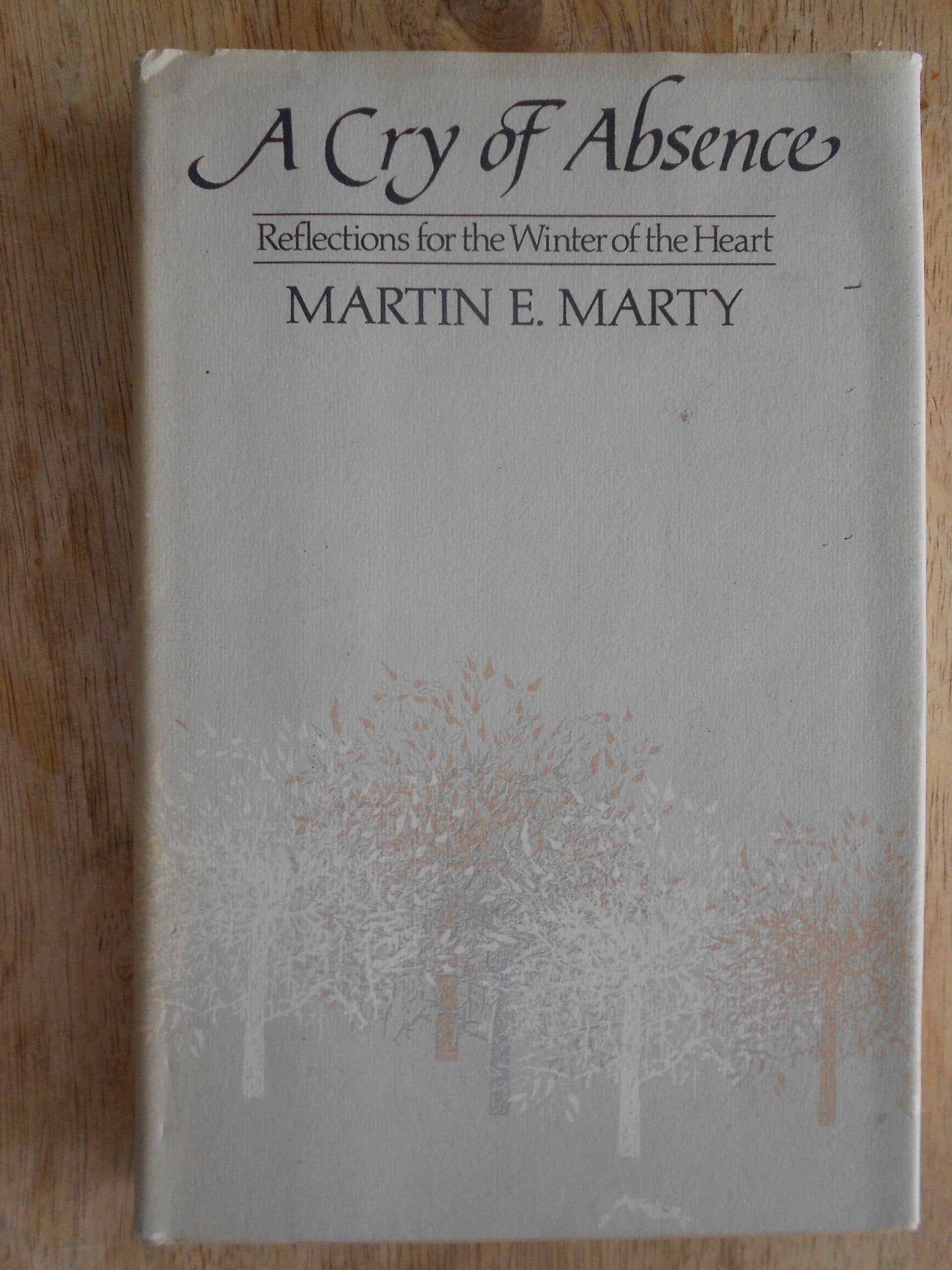 Cry of Absence: Reflections for the Winter of the Heart book cover