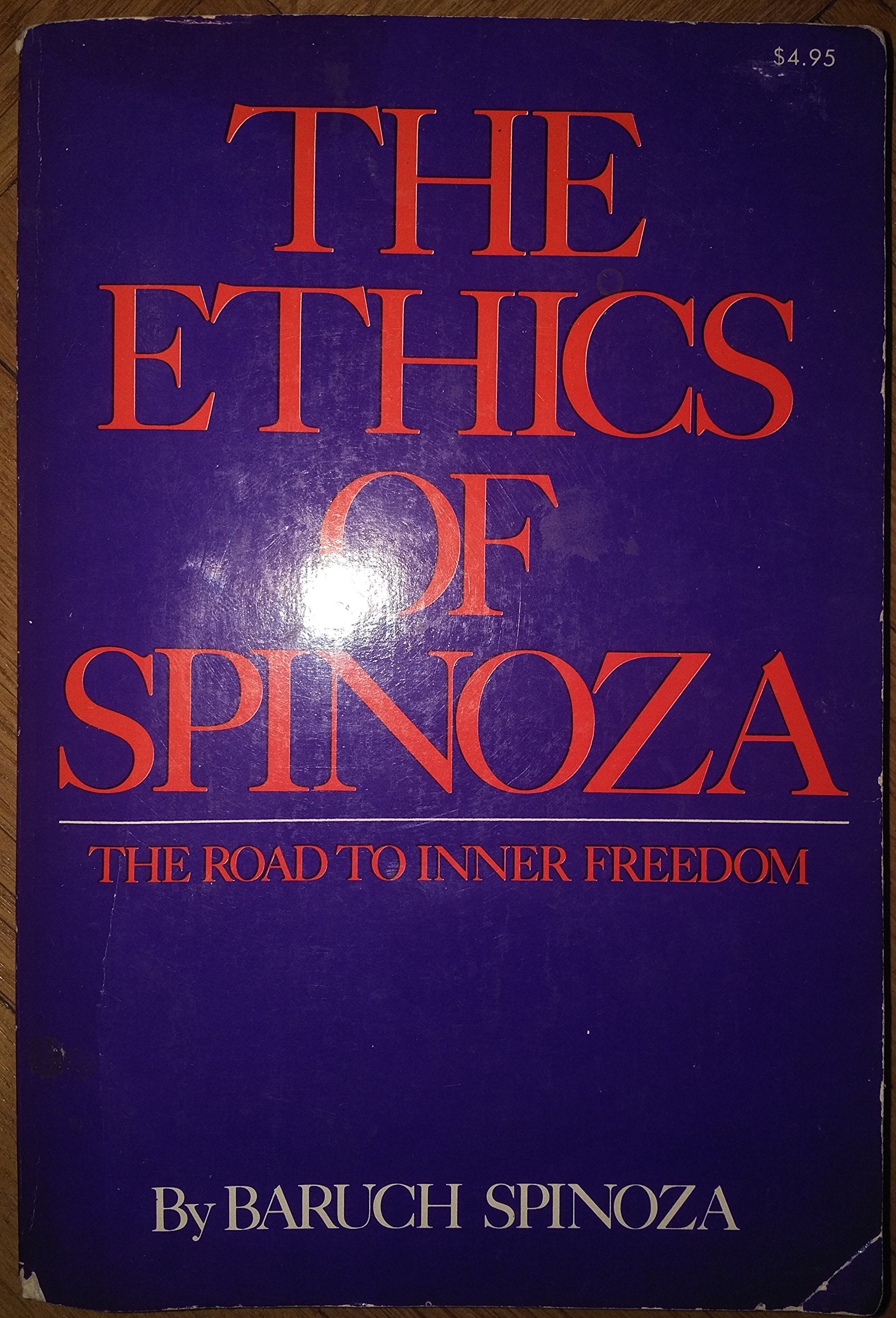 Ethics of Spinoza: The Road to Inner Freedom book cover
