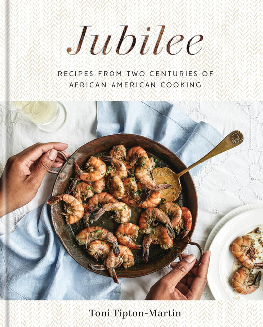 Jubilee: Recipes from Two Centuries of African American Cooking: A Cookbook book cover