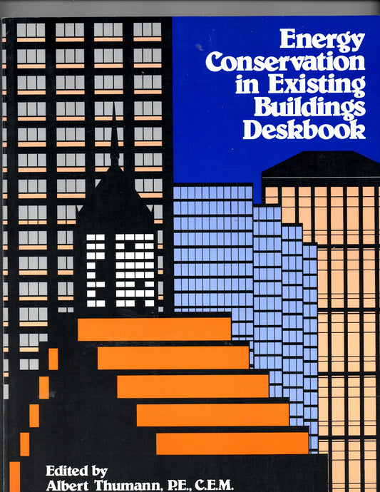 Energy conservation in existing buildings deskbook