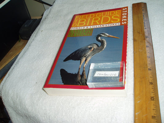 Stokes Field Guide to Birds: Eastern Region