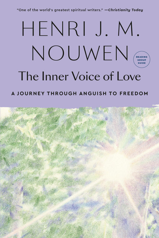 The Inner Voice of Love: A Journey Through Anguish to Freedom book cover