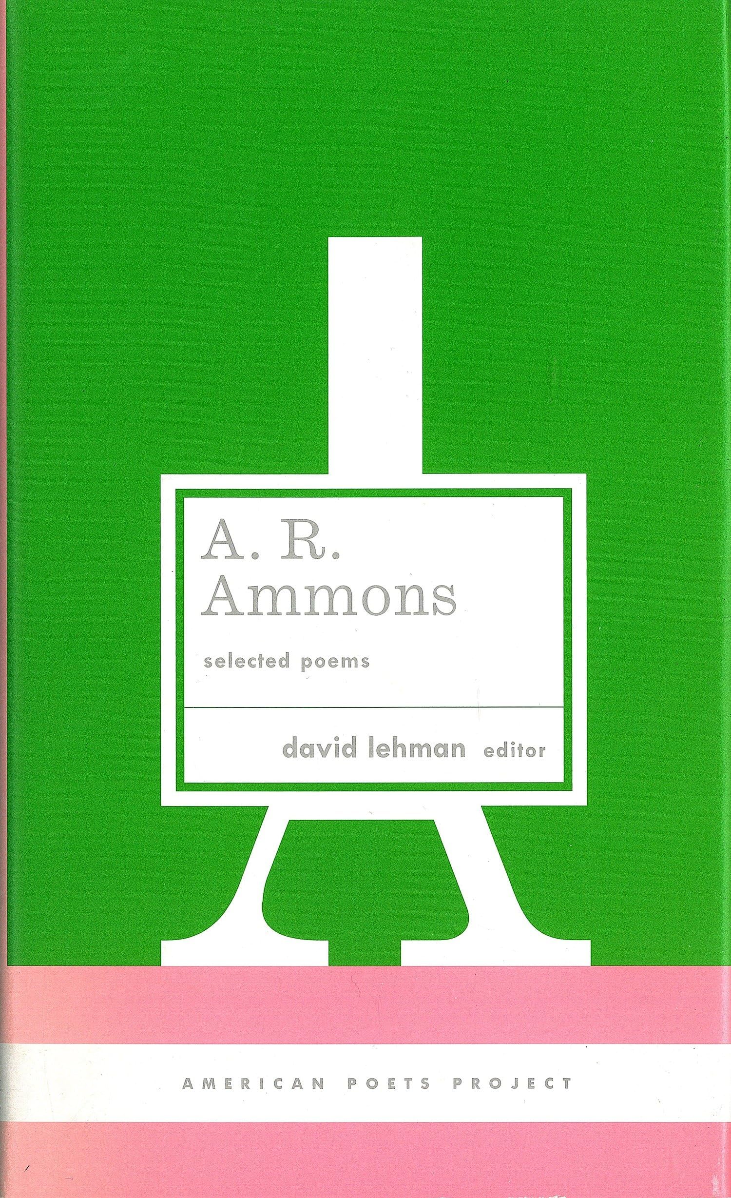 A. R. Ammons: Selected Poems: (American Poets Project #20) book cover