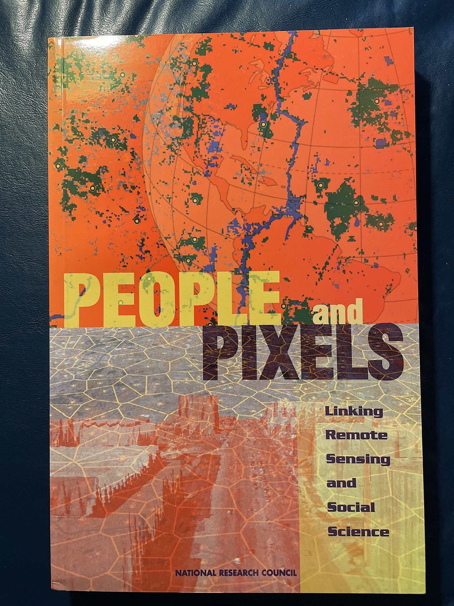 People and Pixels: Linking Remote Sensing and Social Science book cover