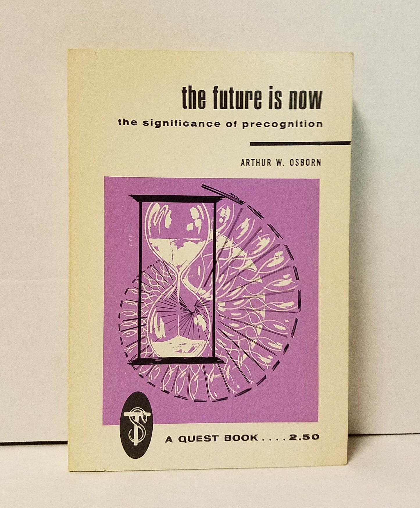 Future Is Now: The Significance of Precognition book cover