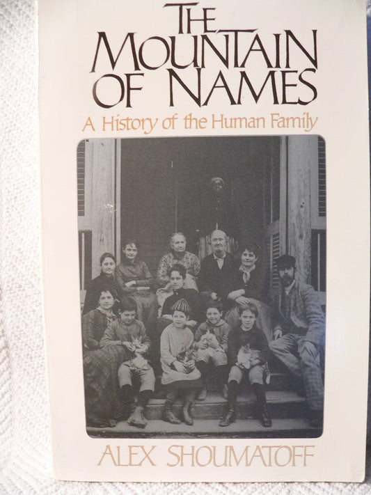 Mountain of Names: A History of the Human Family