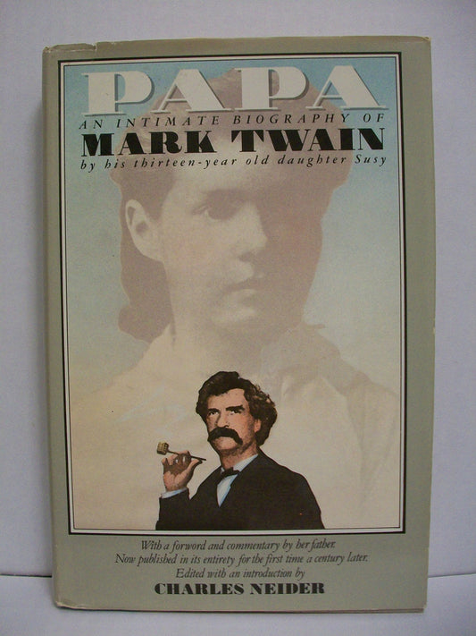 Papa, an Intimate Biography of Mark Twain