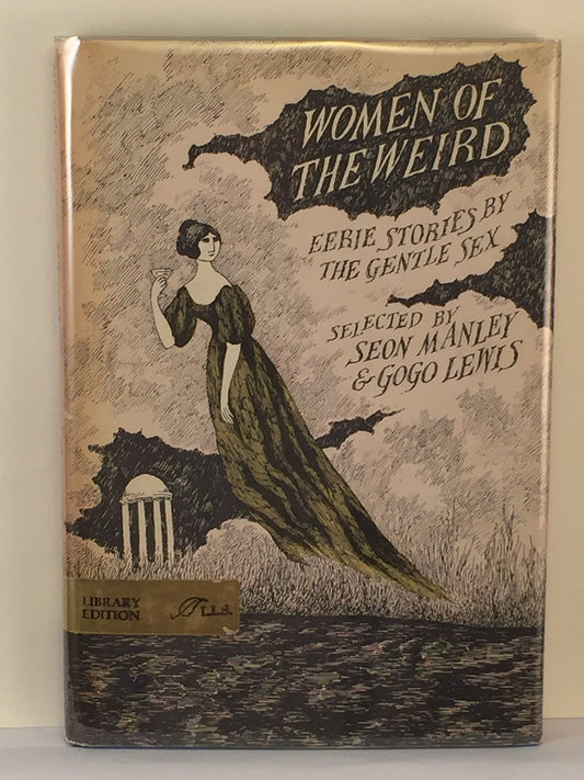 Women of the Weird: Eerie Stories by the Gentle Sex