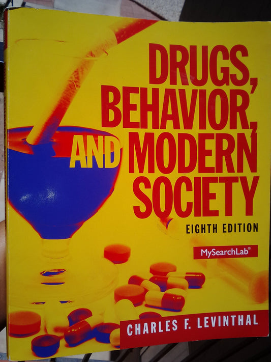 Drugs, Behavior, and Modern Society (Revised) book cover