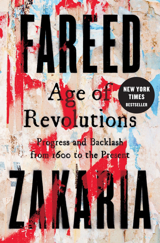 Age of Revolutions: Progress and Backlash from 1600 to the Present book cover