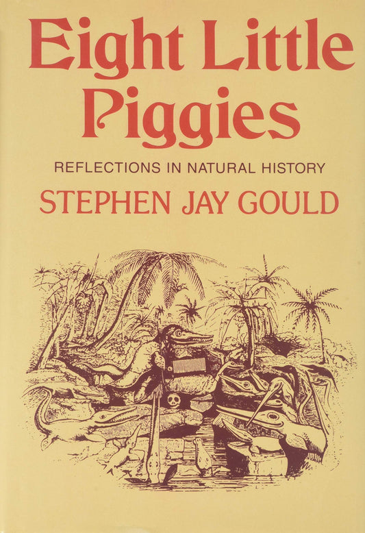 Eight Little Piggies: Reflections in Natural History
