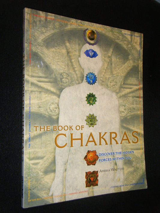 Book of Chakras: Discover the Hidden Forces Within You