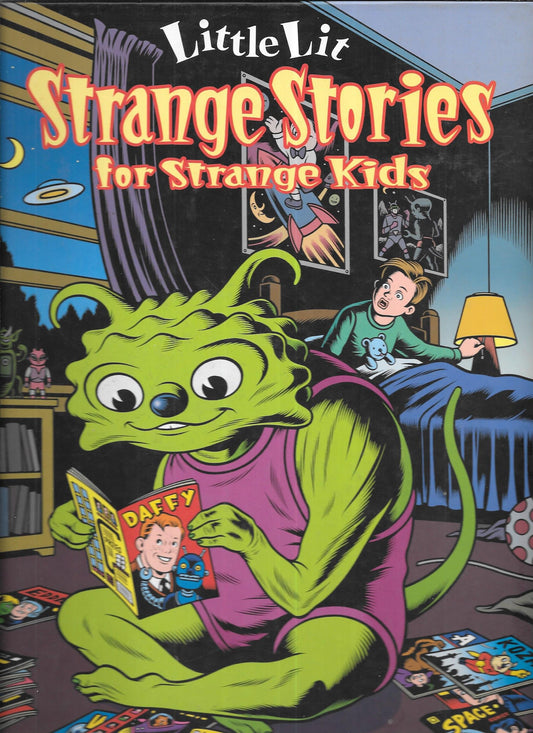 Little Lit Strange Stories for Strange Kids