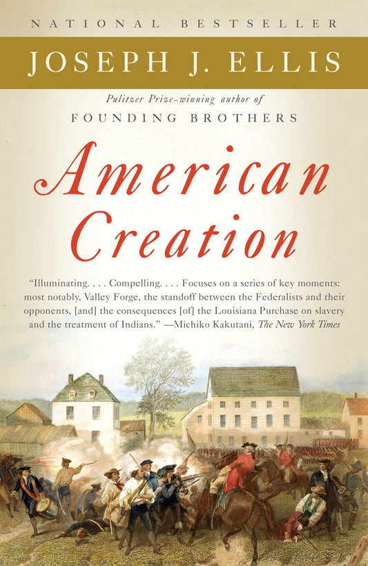 American Creation: Triumphs and Tragedies in the Founding of the Republic book cover