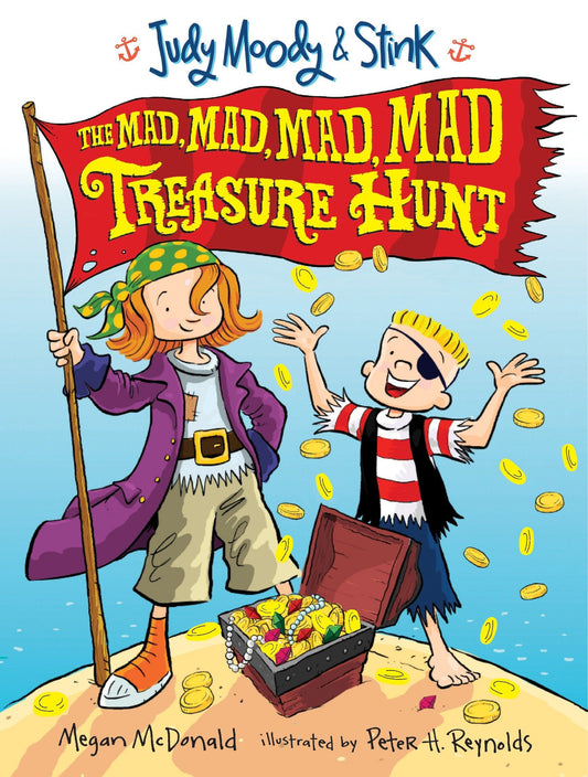 Judy Moody and Stink: The Mad, Mad, Mad, Mad Treasure Hunt book cover
