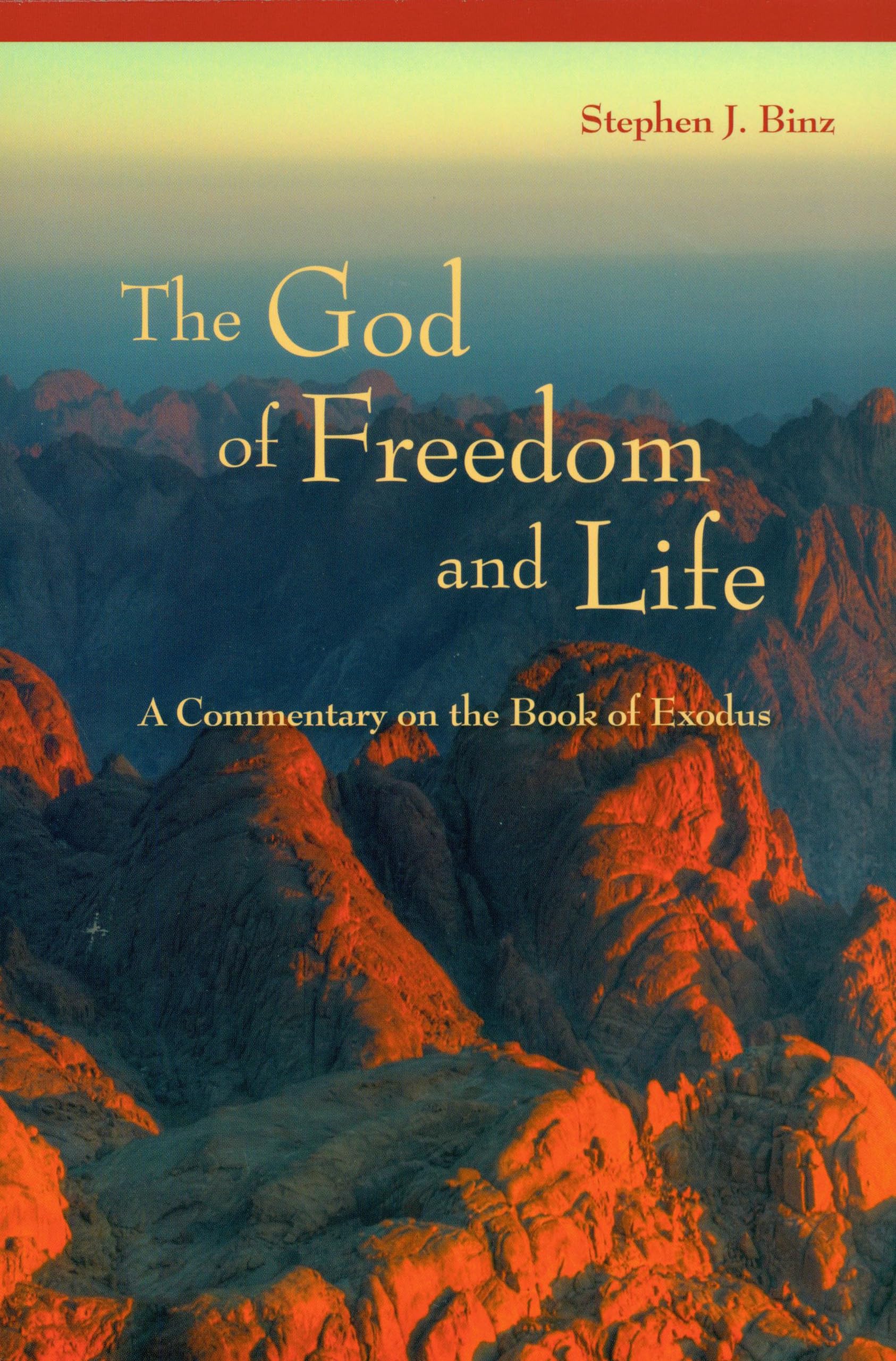 God of Freedom and Life: A Commentary on the Book of Exodus book cover