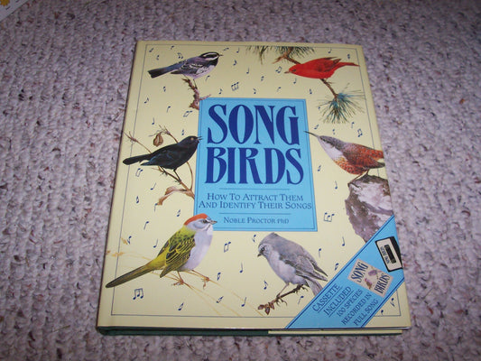Songbirds: How to Attract Them and Identify Their Songs book cover