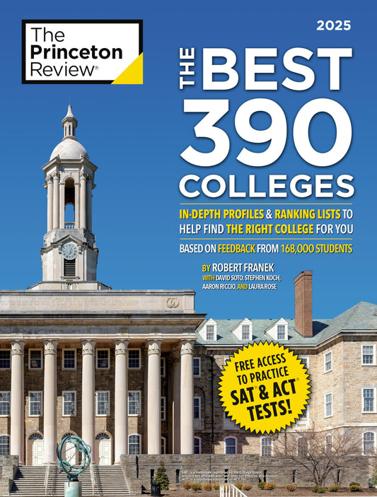 Best 390 Colleges, 2025: In-Depth Profiles & Ranking Lists to Help Find the Right College for You book cover