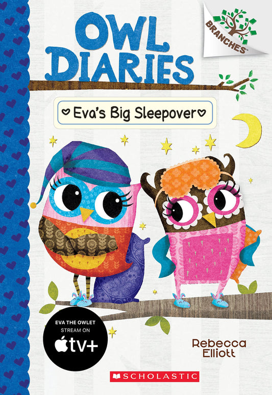 Eva's Big Sleepover: A Branches Book (Owl Diaries #9), 9