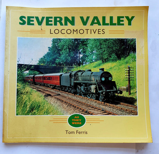 Severn Valley Locomotives: As They Were