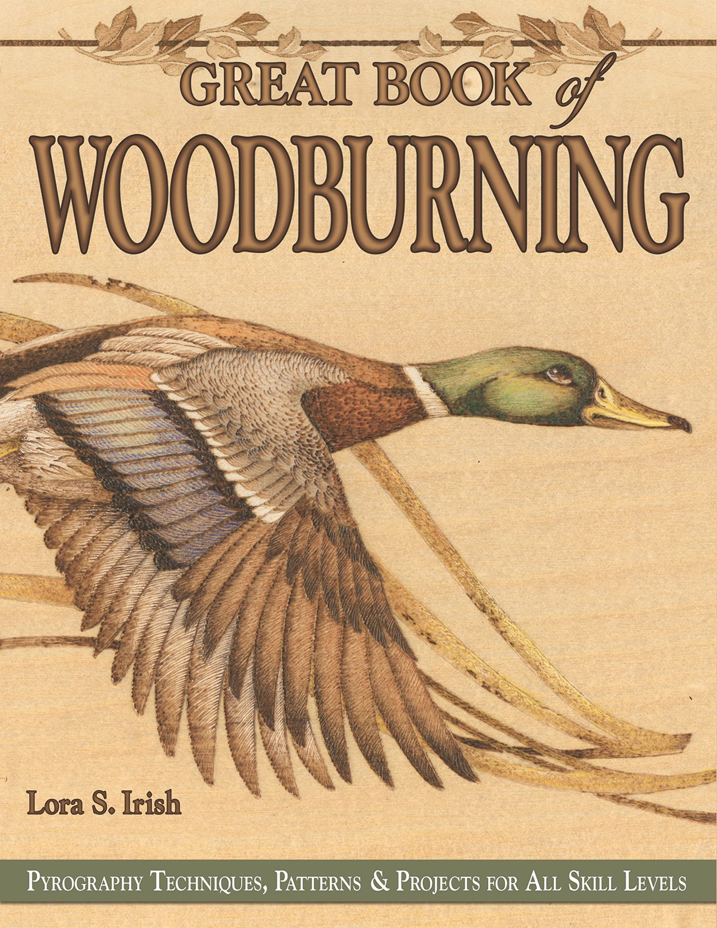 Great Book of Woodburning: Pyrography Techniques, Patterns and Projects for All Skill Levels book cover