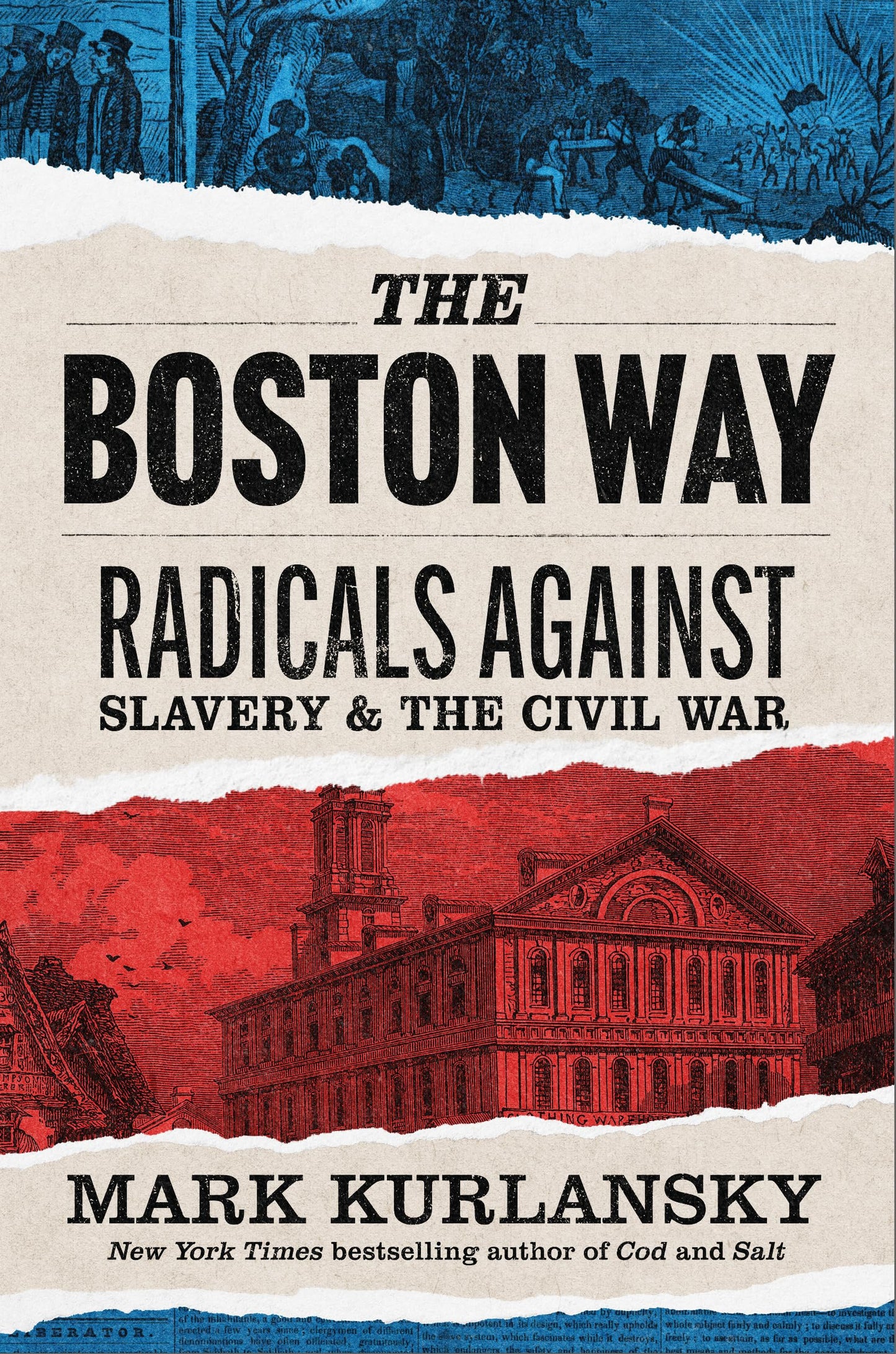 Boston Way: Radicals Against Slavery and the Civil War book cover