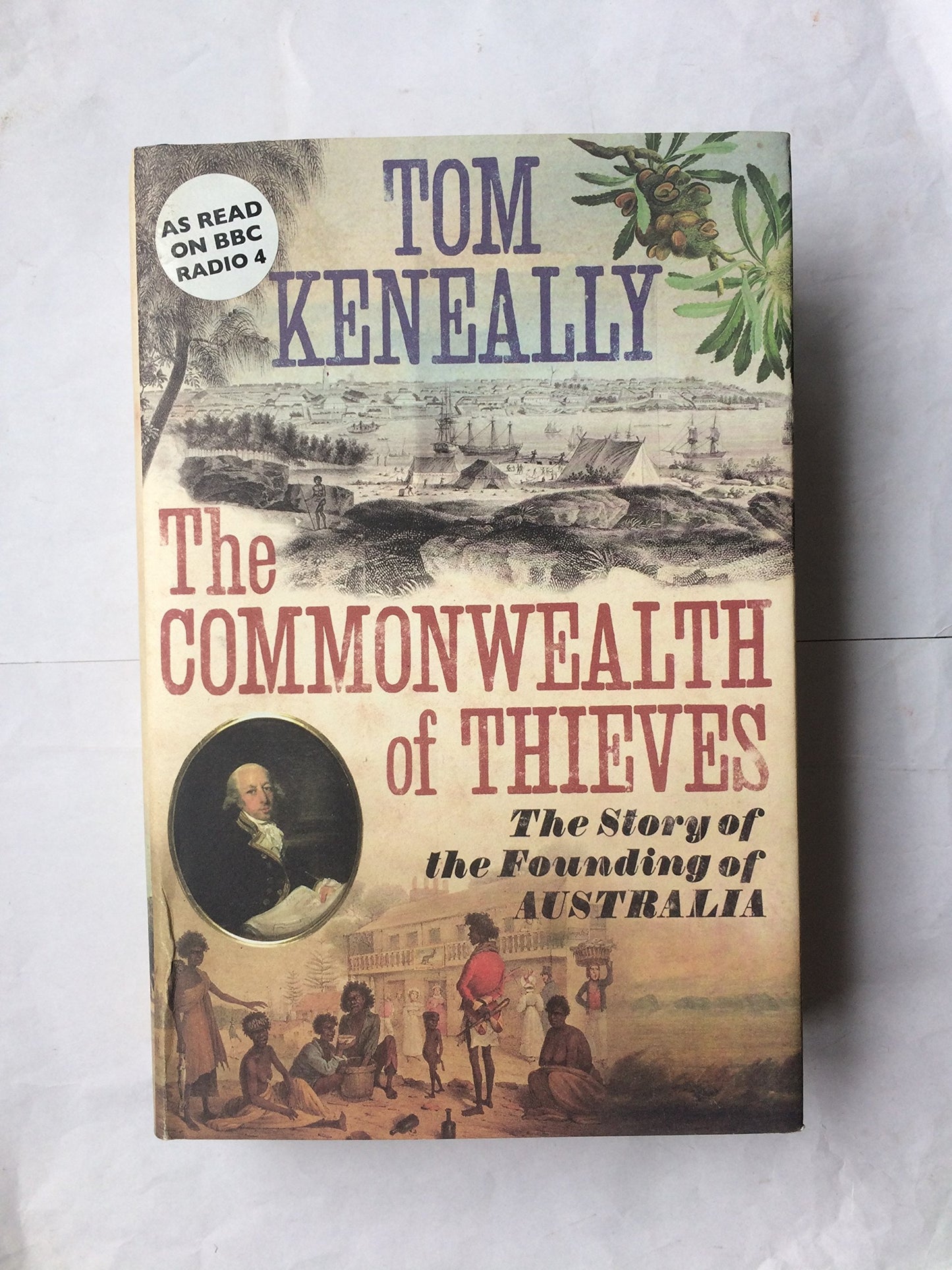 Commonwealth of Thieves: The Improbable Birth of Australia book cover