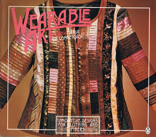 Wearable Art: Innovative Designs for Clothing and Fibers