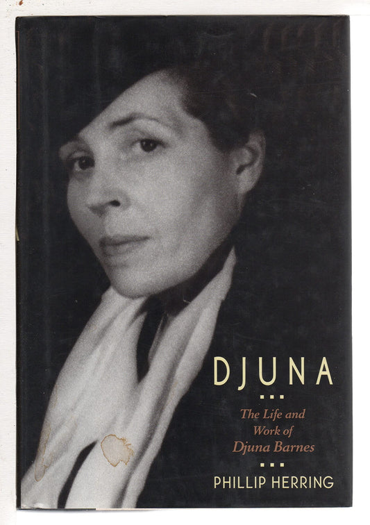 Djuna: The Life and Work of Djuna Barnes