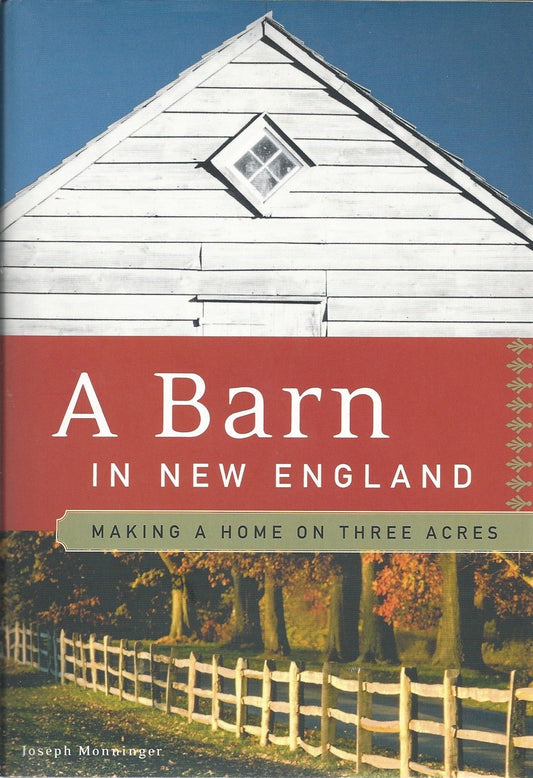 Barn in New England: Making a Home on Three Acres book cover