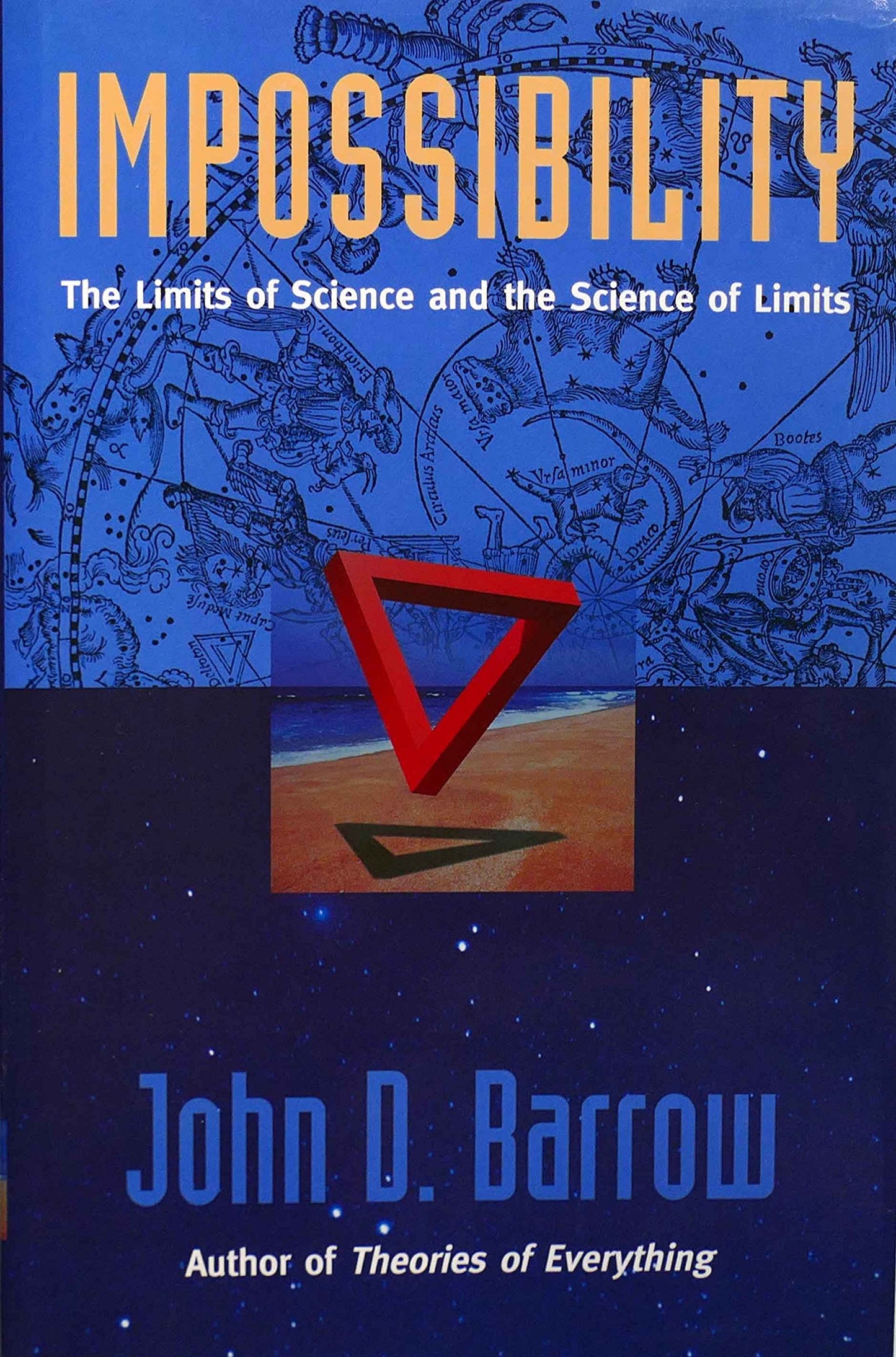 Impossibility: The Limits of Science and the Science of Limits