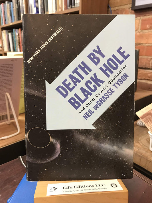 Death by Black Hole: And Other Cosmic Quandaries