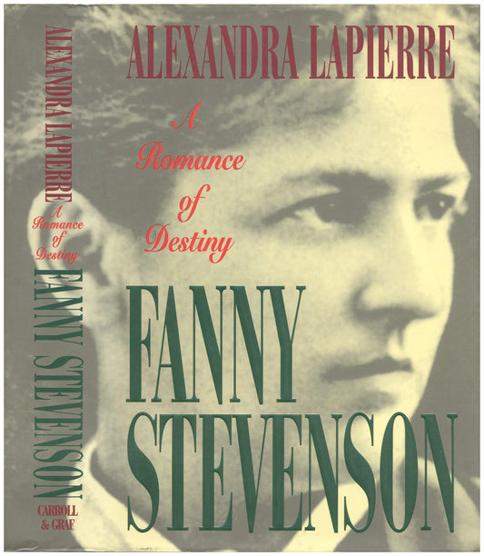 Fanny Stevenson: A Romance of Destiny (Carroll & Graf)