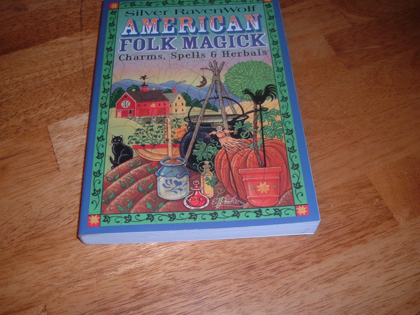 American Folk Magick: Charms, Spells & Herbals
