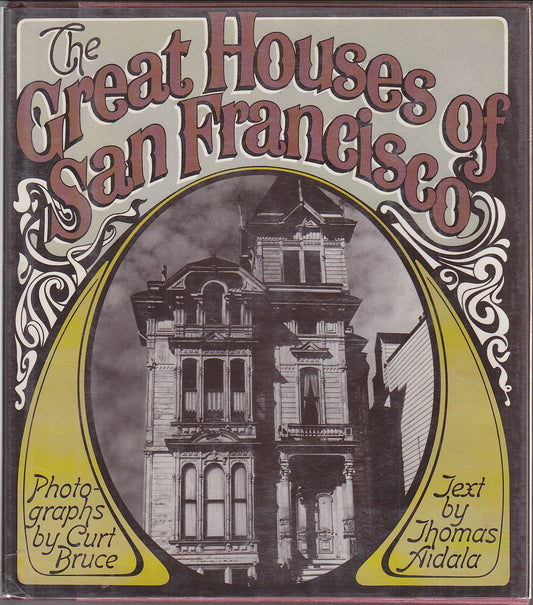 The Great Houses of San Francisco