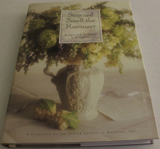 Stop and Smell the Rosemary: Recipes and Traditions to Remember book cover
