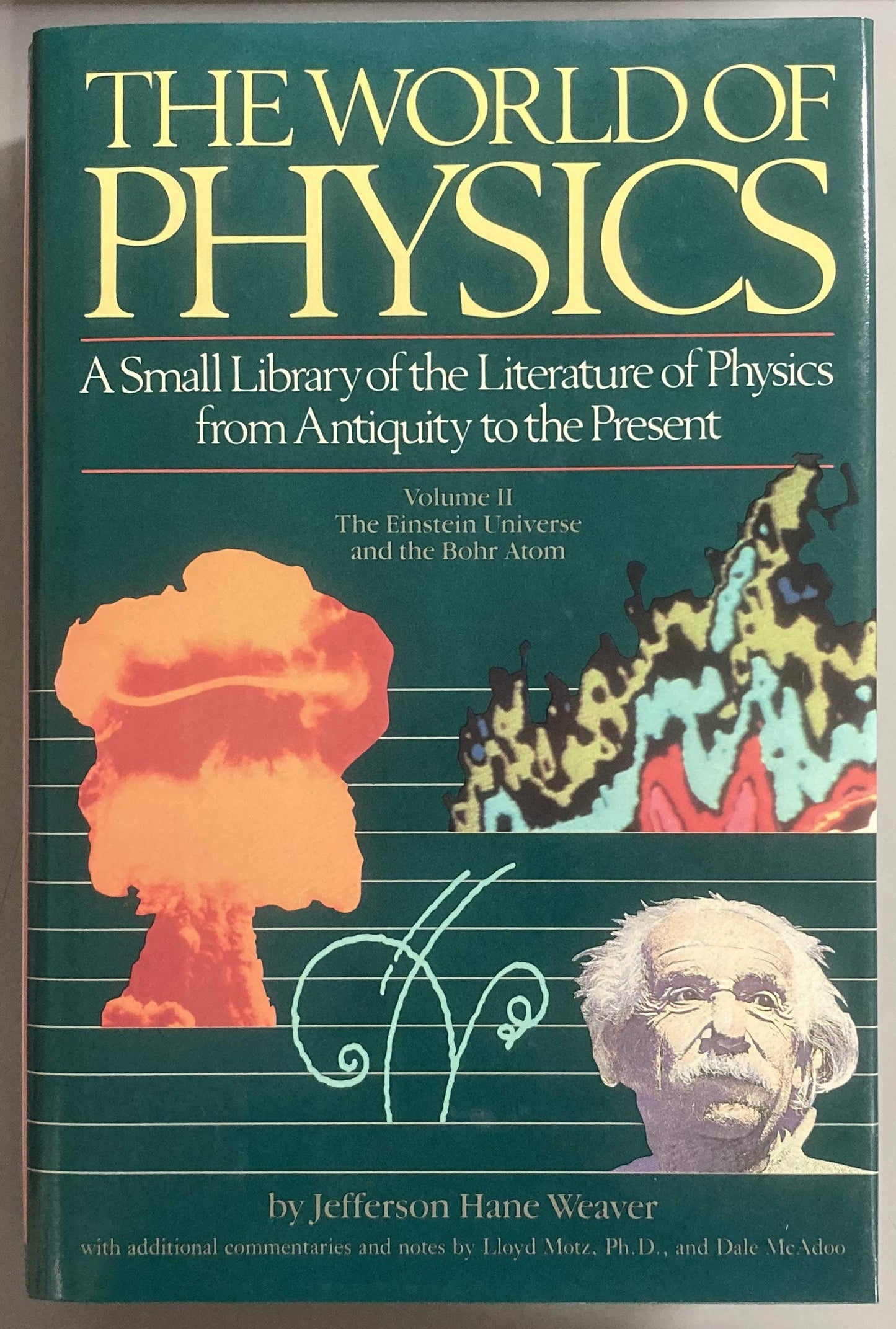 World of Physics: A Small Library of the Literature of Physics from Antiquity to the Present, II book cover