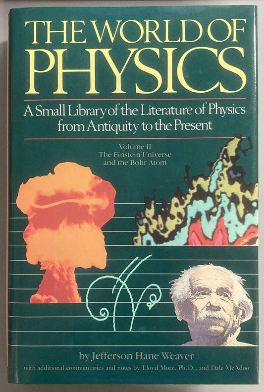 World of Physics: A Small Library of the Literature of Physics from Antiquity to the Present, II book cover