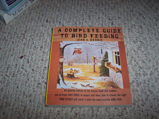 Complete Guide to Bird Feeding (Revised)