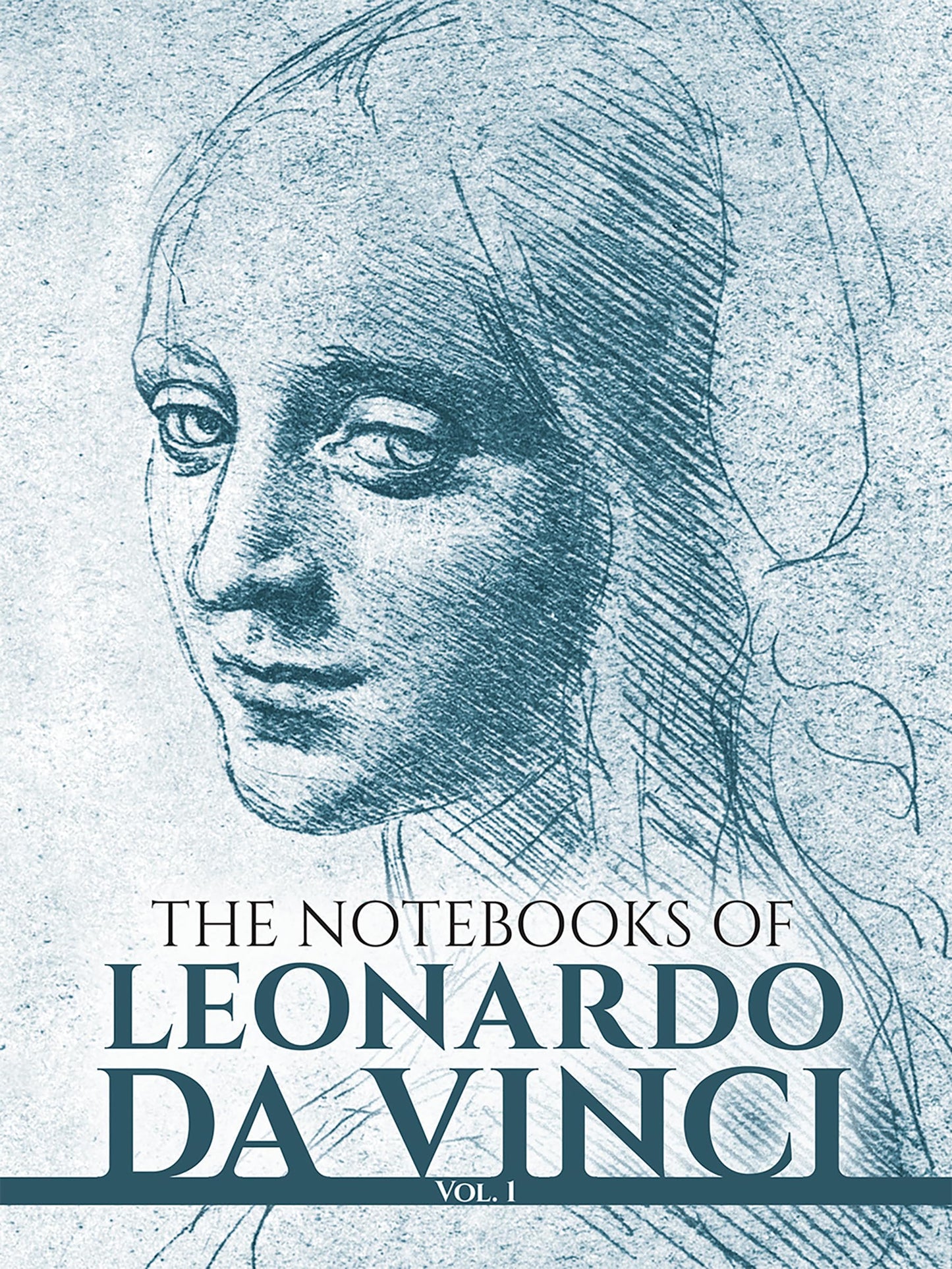 Notebooks of Leonardo Da Vinci, Vol. I: Volume 1 (Revised) book cover
