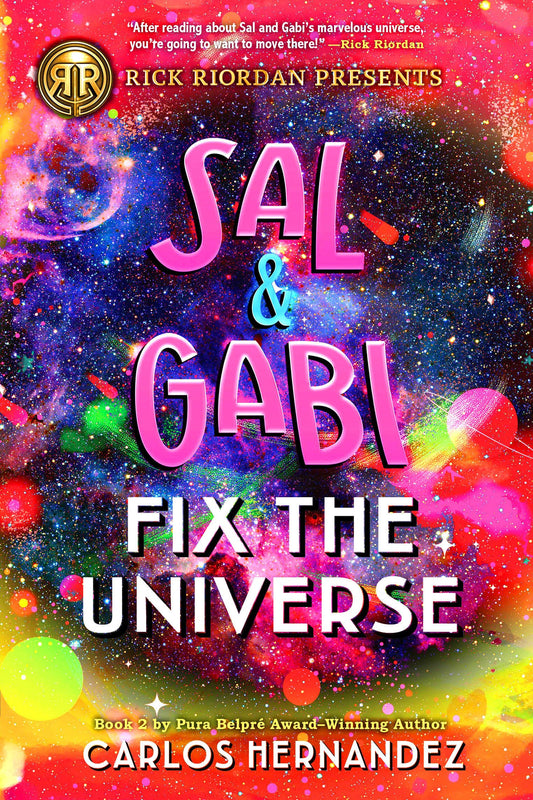 Rick Riordan Presents: Sal and Gabi Fix the Universe-A Sal and Gabi Novel, Book 2 book cover