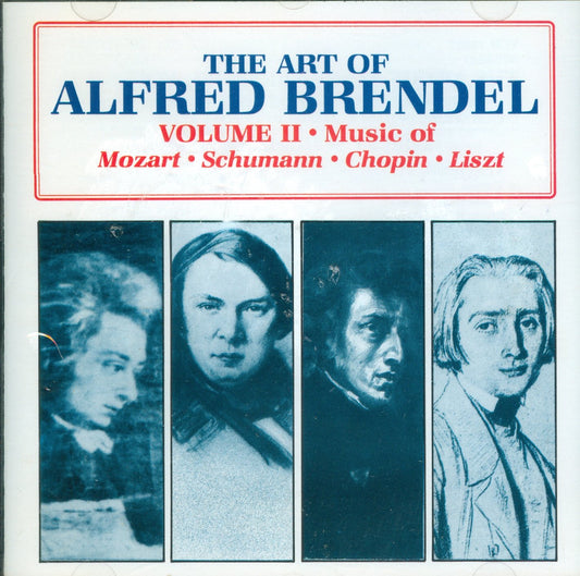 The Art of Alfred Brendel, Volume II: Music of Mozart, Schumann, Chopin, Liszt book cover
