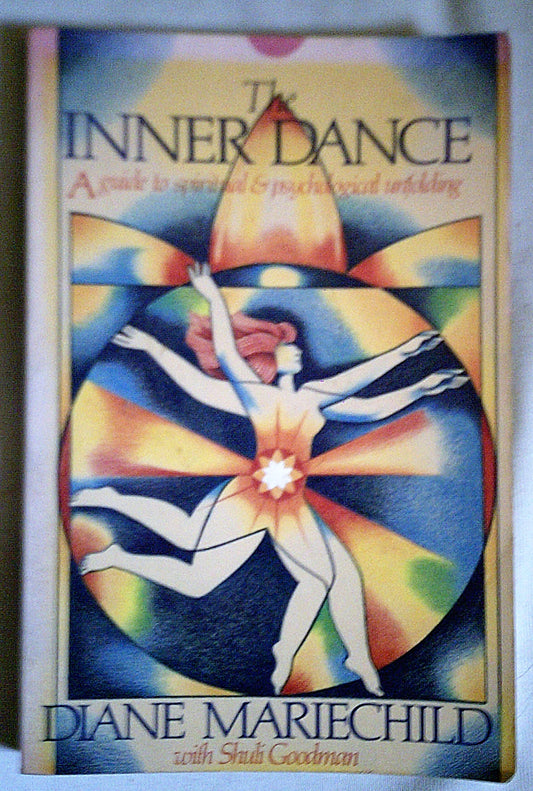 Inner Dance: A Guide to Spiritual and Psychological Unfolding (Revised)