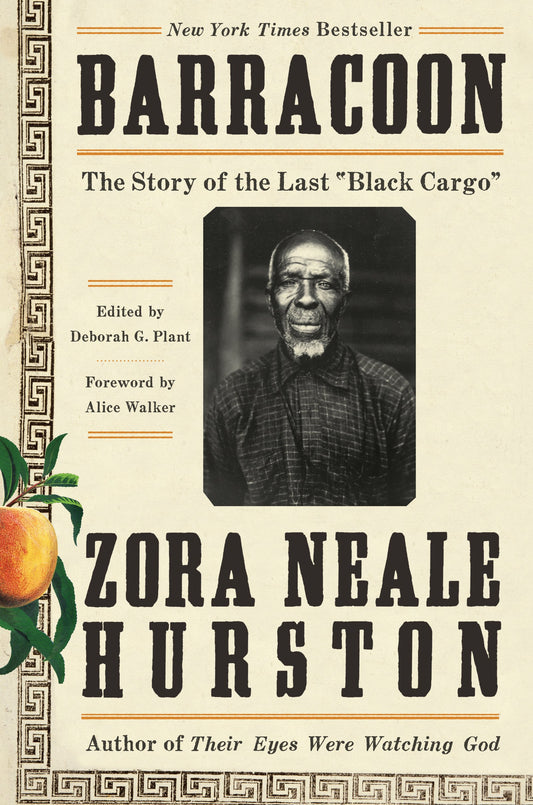 Barracoon: The Story of the Last Black Cargo